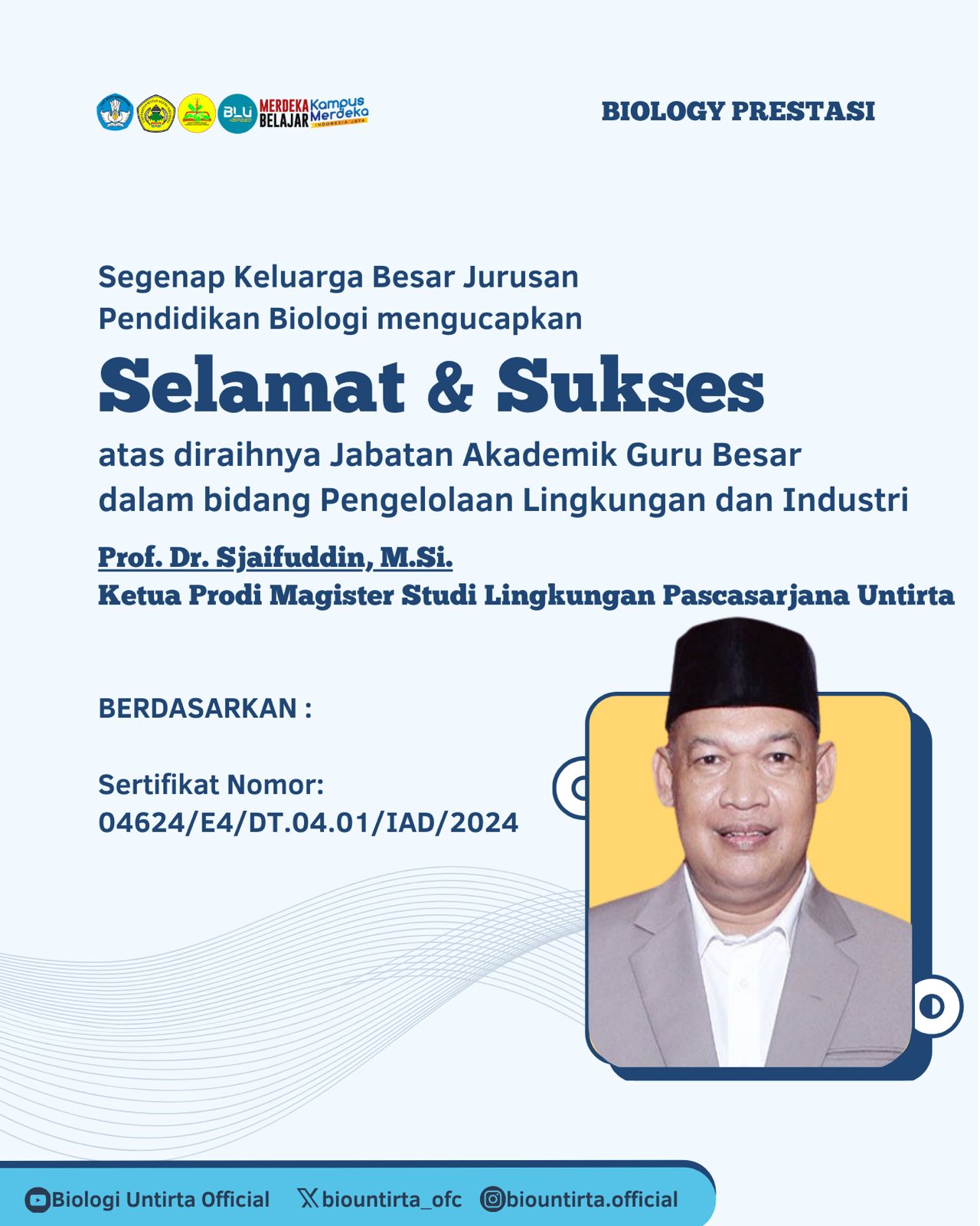 Selamat dan Sukses atas diraihnya Jabatan Akademik Guru Besar dalam Bidang Pengelolaan Lingkungan dan Industri